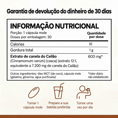 Canela do Ceilão – equivalente a 7.200 mg com óleo MCT
